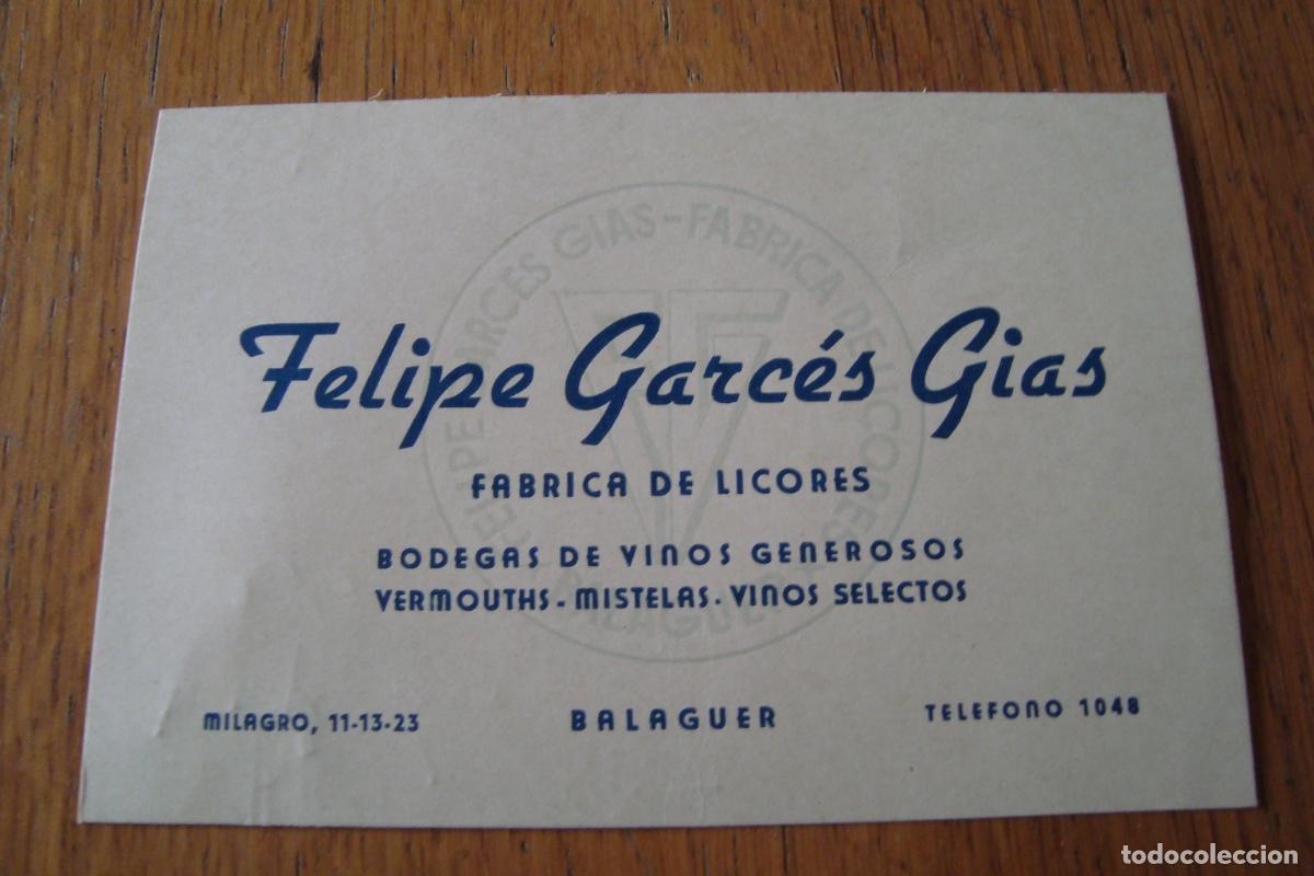 Documentos antigos: ANTIGUA TARJETA COMERCIAL FELIPE GARCES GIAS. FABRICA LICORES BALAGUER LERIDA 1964?