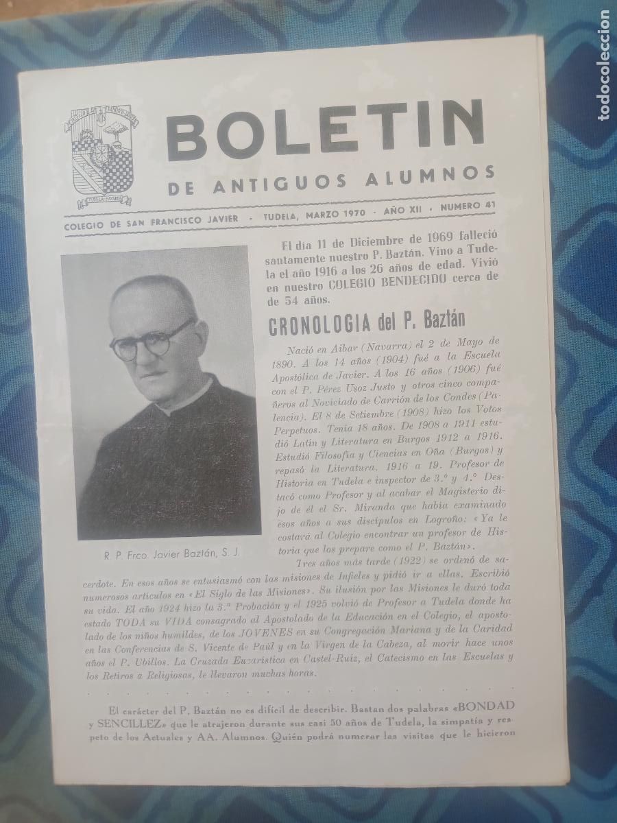Documentos antigos: Tudela, Navarra. Colegio San Francisco Javier. Bolet&iacute;n de antiguos alumnos 1970