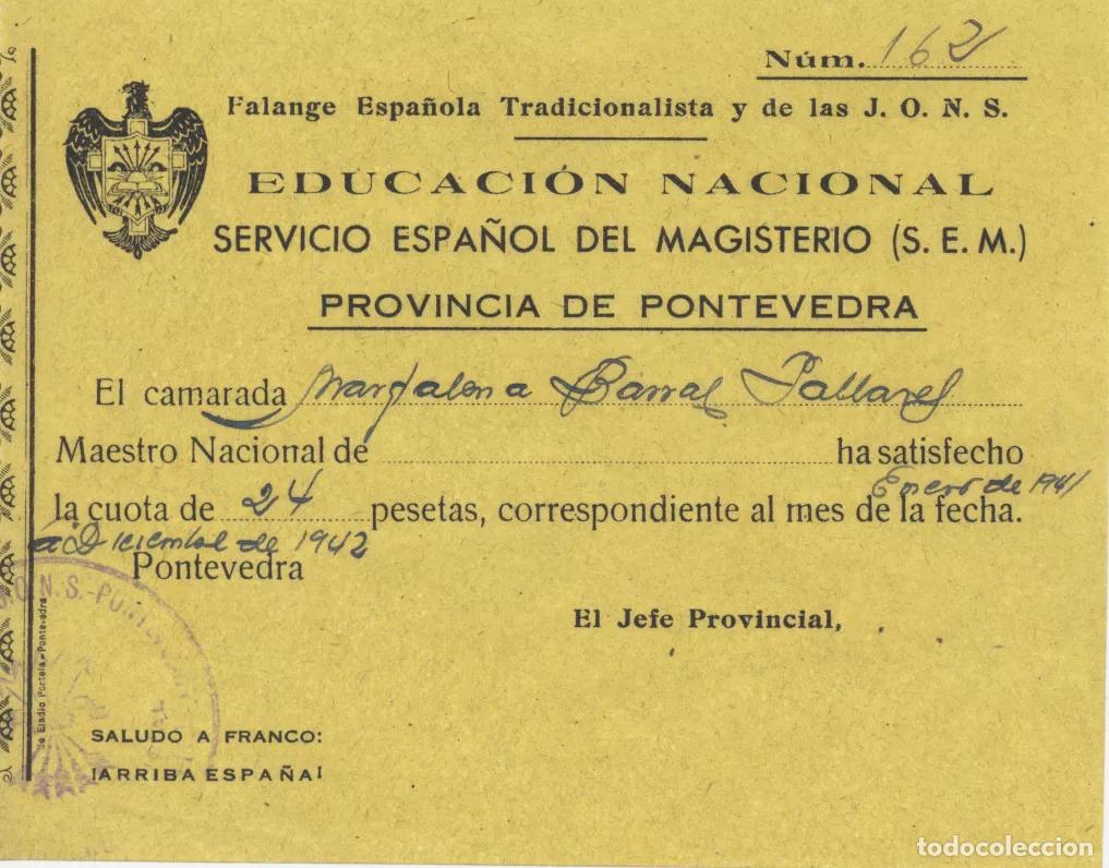 Documentos antiguos: Pontevedra a&ntilde;o 1942 Afiliaci&oacute;n Falange Espa&ntilde;ola Tradicionalista y de las J.O.N.S. Educaci&oacute;n Nacional