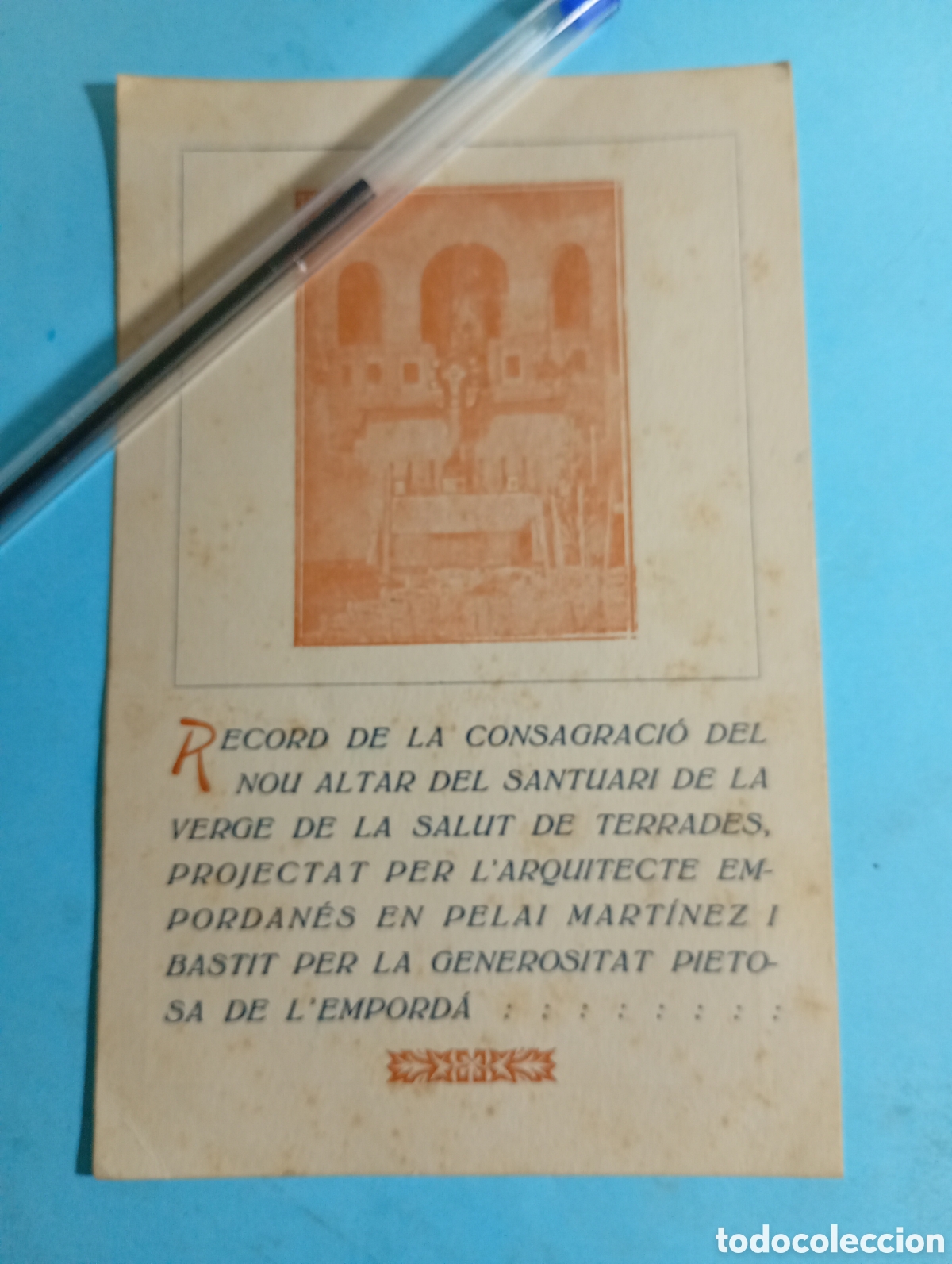 Old Documents: 1930 PARR&Ograve;QUIA TERRADES ACTA CONSAGRACI&Oacute; ALTAR SANTUARI MARE D&Eacute;U SALUT BISBE GIRONA
