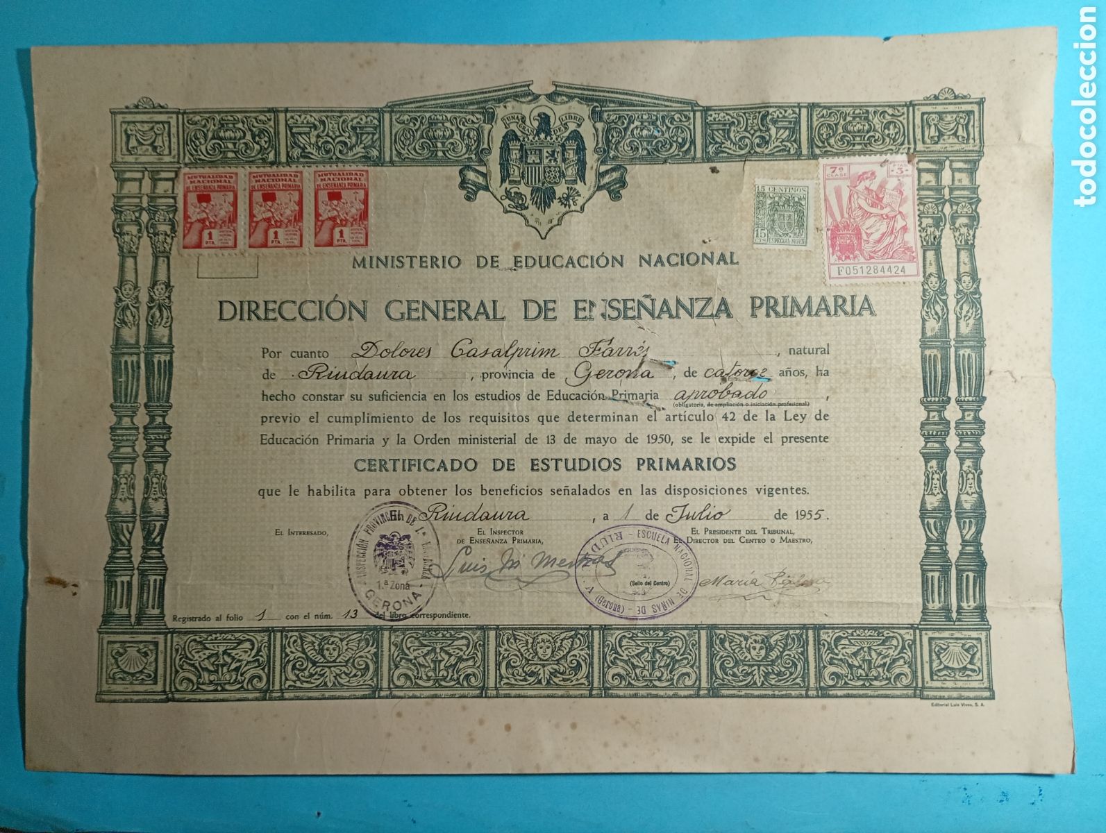 Documentos antiguos: 1955 RIUDAURA CERTIFICADO DE ESTUDIOS PRIMARIOS DE DOLORES............ MINISTERIO EDUCACI&Oacute;N NACIONAL