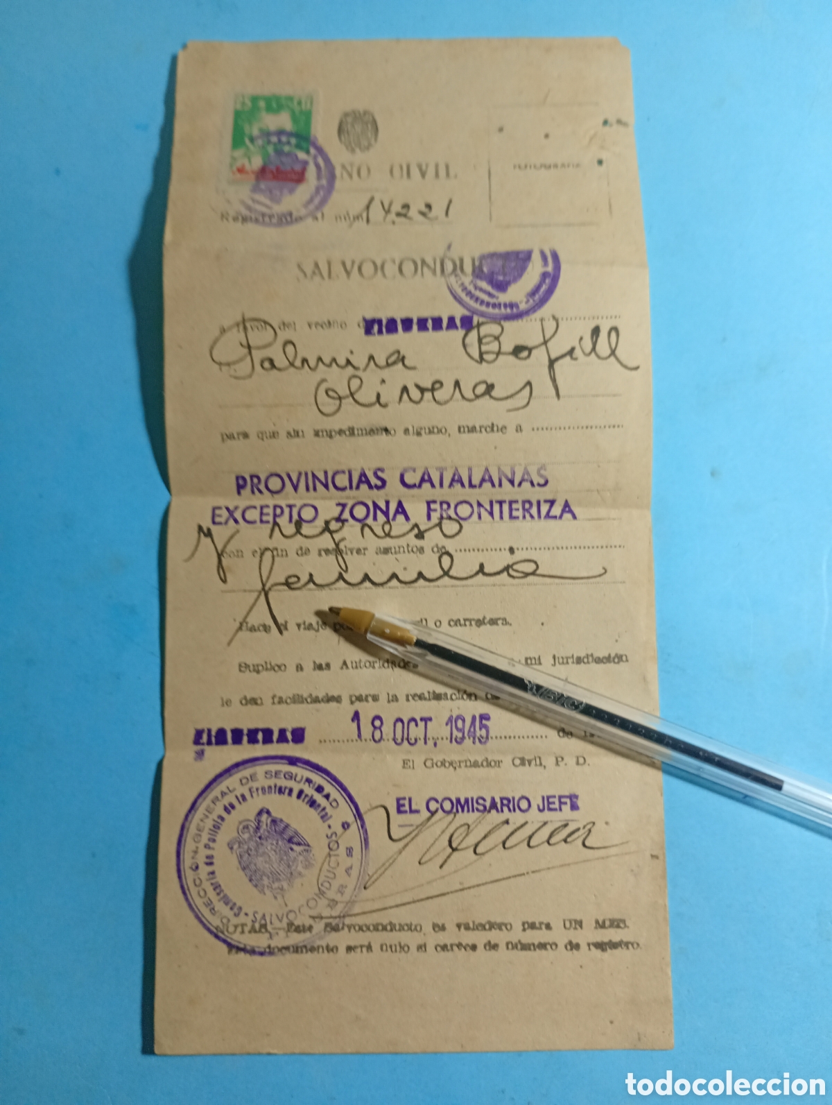 Old Documents: 1945 FIGUERES GOBIERNO CIVIL SALVOCONDUCTO PROV. CATALANAS SALVO FRONTERA DE PALMIRA................