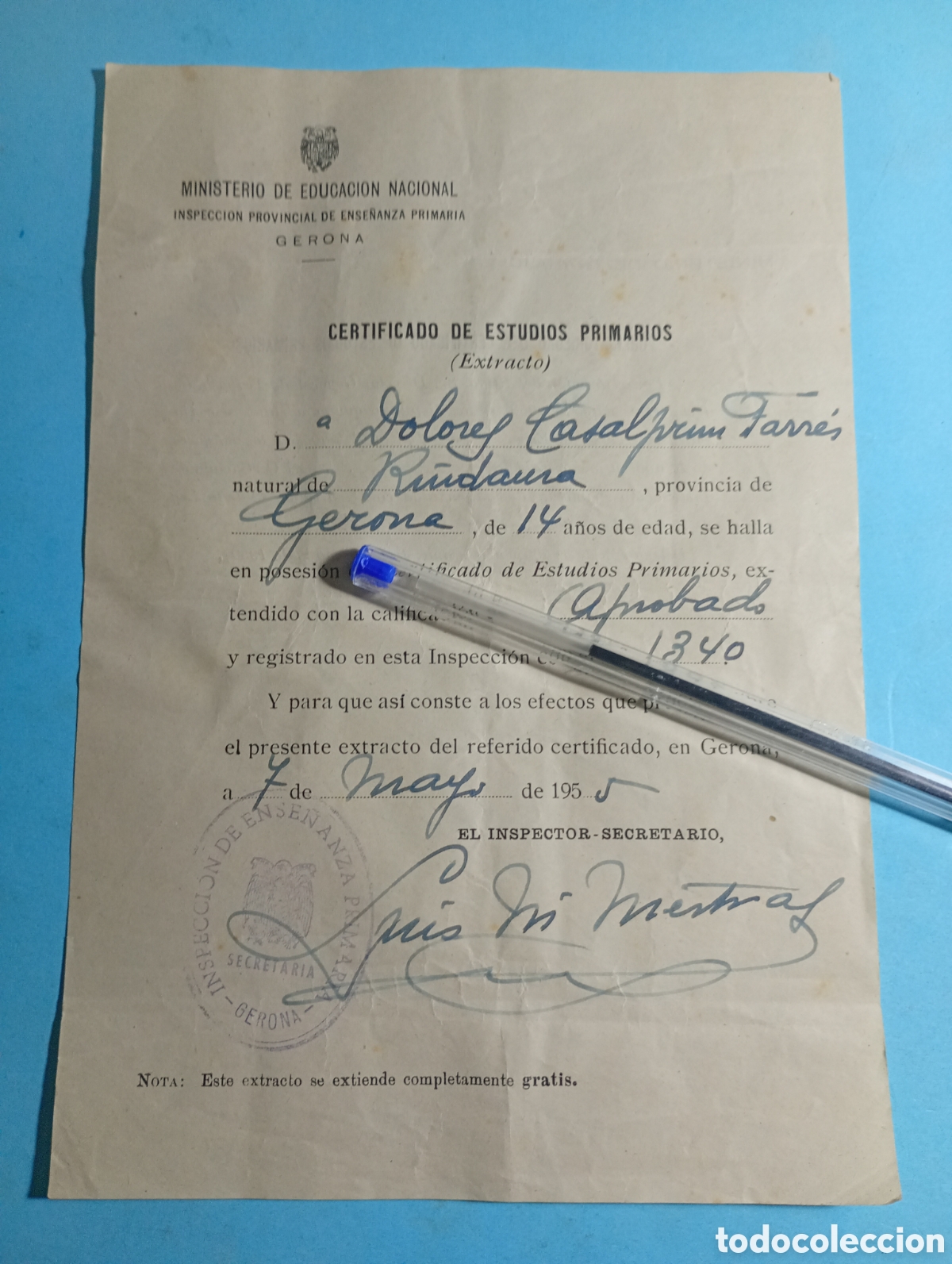 Old Documents: 1955 RIUDAURA MINISTERIO EDUCACI&Oacute;N 1&ordf; ENSE&Ntilde;ANZA CERTIFICA ESTUDIOS PARA TRABAJAR D DOLORES..........