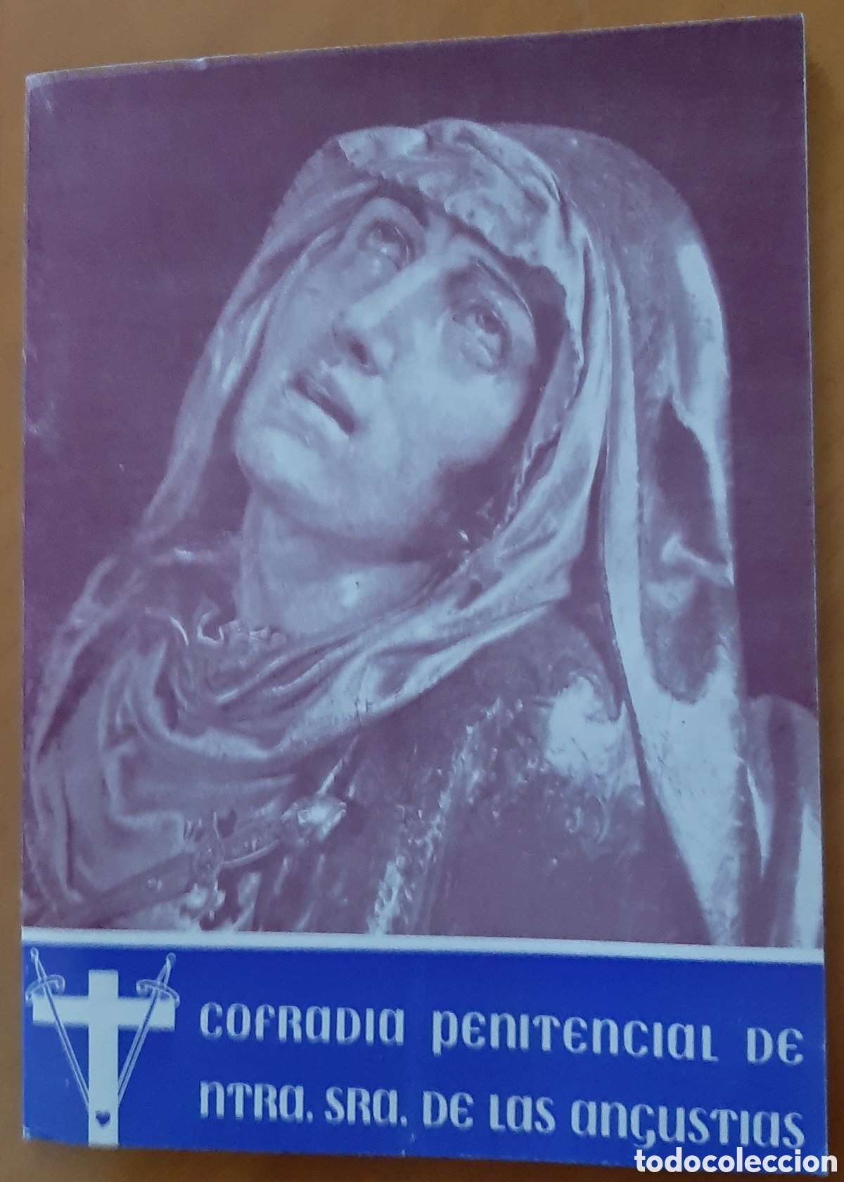 Old Documents: Valladolid Semana Santa a&ntilde;o 1964. Programa Cofrad&iacute;a Penitencial Nuestra Se&ntilde;ora de las Angustias.