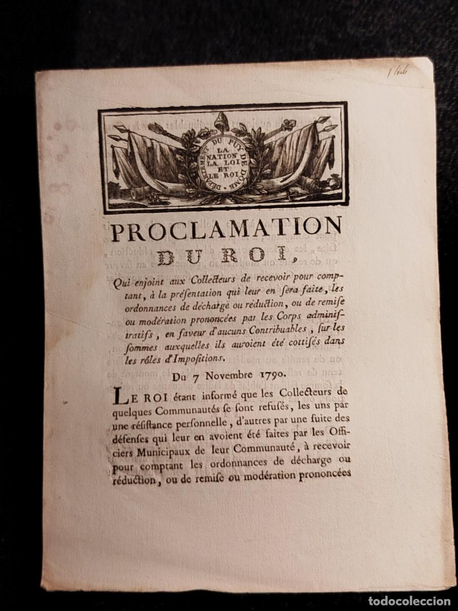 Documentos antiguos: 1790. Proclamaci&oacute;n de Luis XVI Rey de Francia. - Foto 1