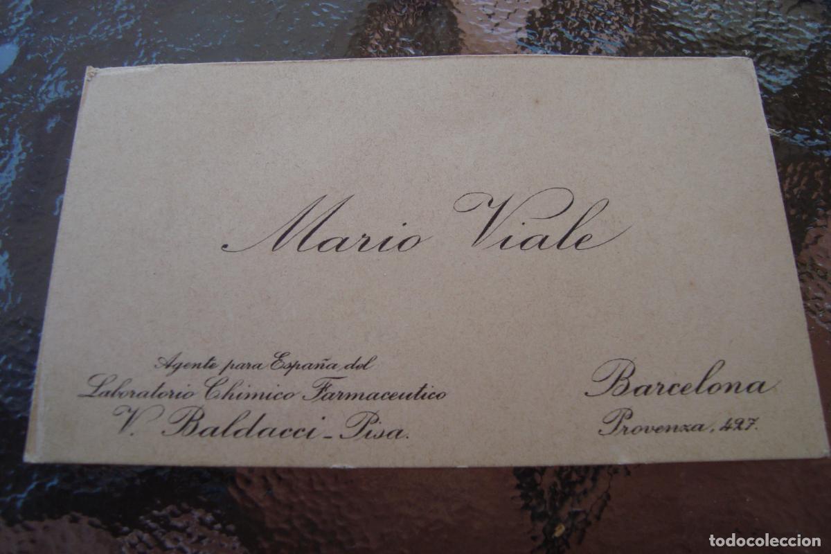 Documents Anciens: ANTIGUA TARJETA MARIO VIALE. AGENTE PARA LABORATORIO FARMACEUTICO V.BALDACCI PISA. BARCELONA
