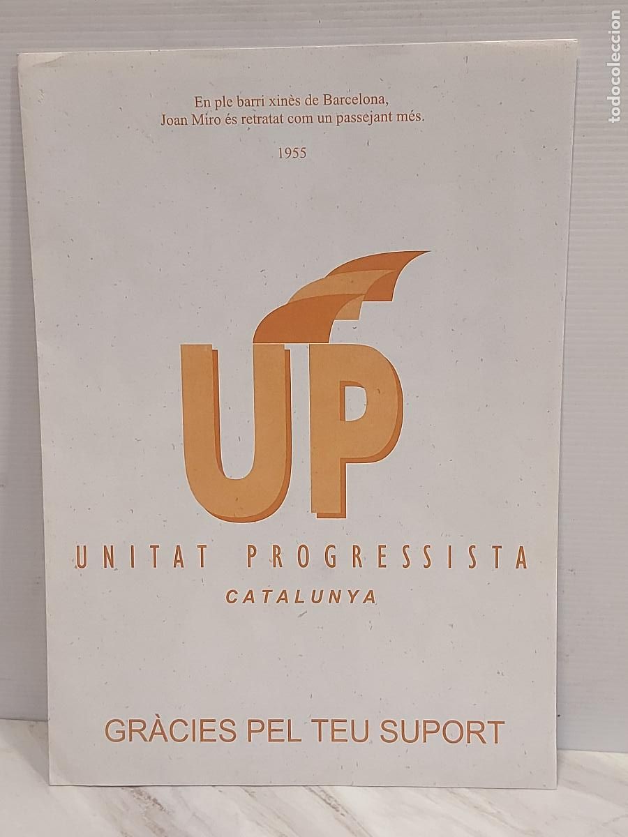 Documentos antiguos: UNITAT PROGRESSISTA / CATALUNYA / CURIOSO DOCUMENTO SOBRE JOAN MIR&Oacute; - Foto 1
