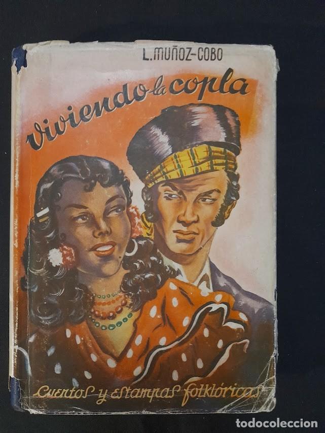 Documentos antiguos: VIVIENDO LA COPLA-L.MU&Ntilde;OZ-COBO- A&Ntilde;O 1950 - Foto 1