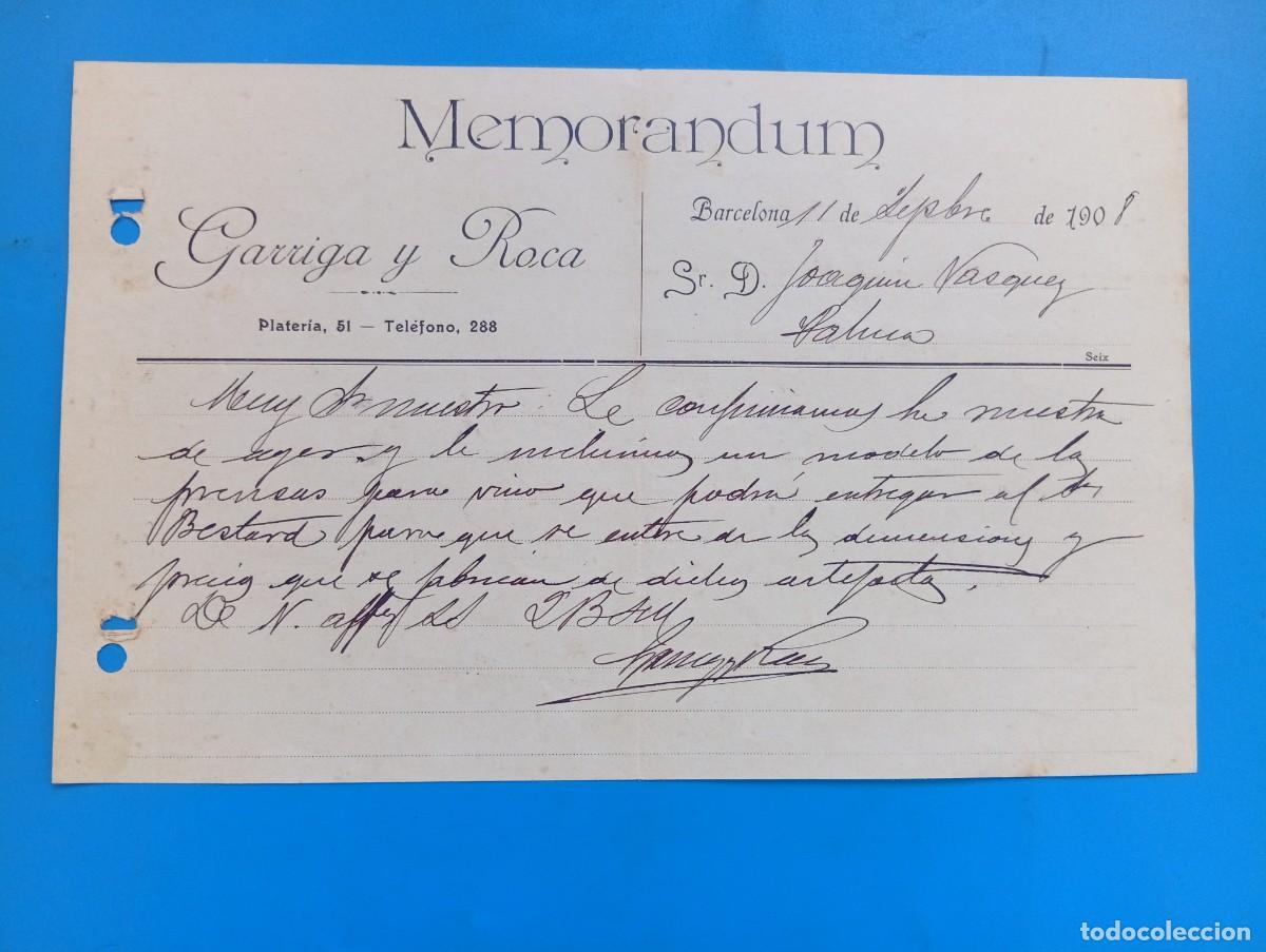 Documentos antiguos: MEMORANDUM. GARRIGA Y ROCA. BARCELONA, 1908. - Foto 1