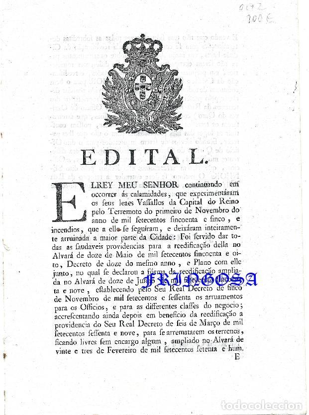 Documentos antiguos: EDITAL: ELREY MEU SENHOR continuando em occorrer &aacute;s calamidades, que experiment&aacute;ram os seus leaes
