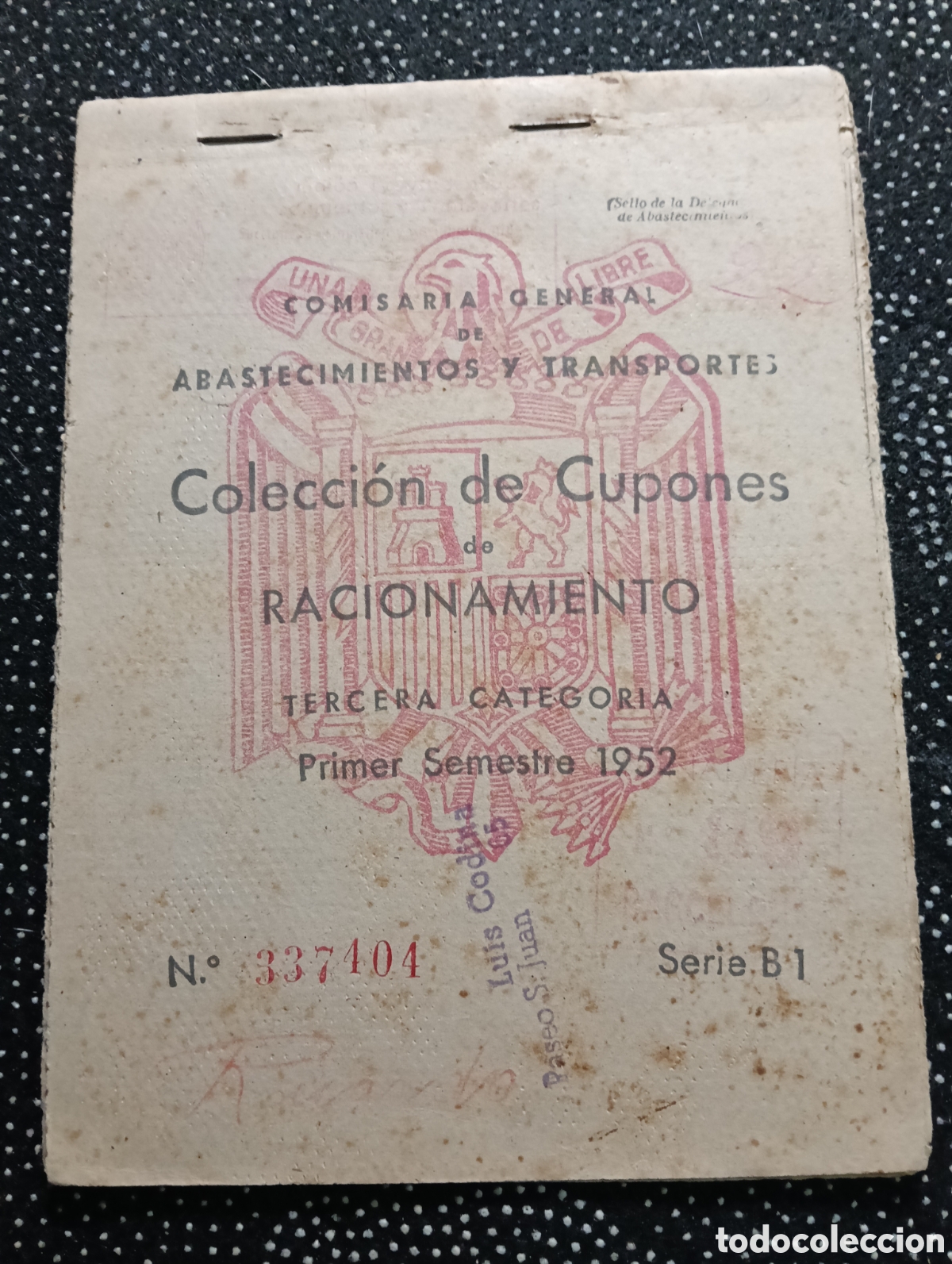 Documentos antiguos: Libreta de Cupones de Racionamiento, Delegaci&oacute;n Barcelona Tercera Categor&iacute;a 1er. Semestre 1952