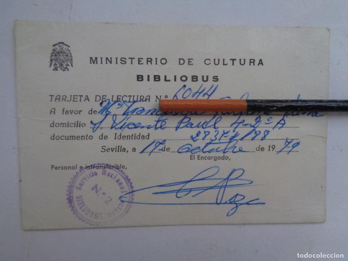 Documentos antiguos: MINISTERIO DE CULTURA - BIBLIOBUS : TARJETA DE LECTURA . SEVILLA , 1979