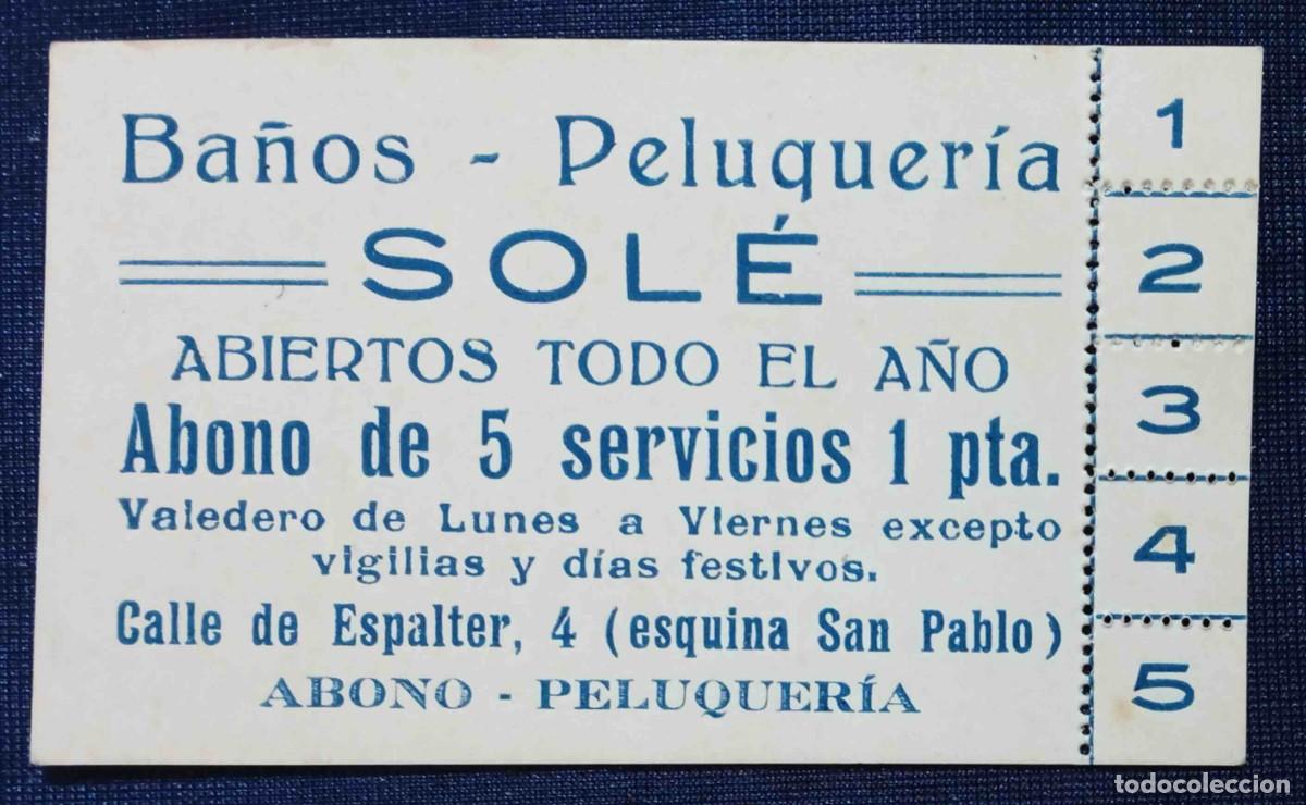 Old Documents: TARJETA BA&Ntilde;OS PELUQUER&Iacute;A SOL&Eacute;. ABONO PARA 5 SERVICIOS DE PELUQUER&Iacute;A. CALLE ESPALTER, 4. BCN, S/F.