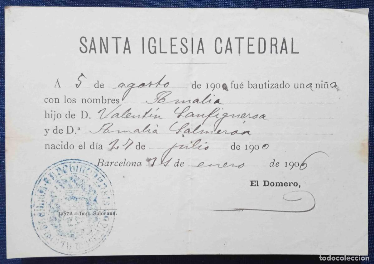 Documentos antiguos: HOJA DE LA SANTA IGLESIA CATEDRAL DE BARCELONA. DOCUMENTO DE BAUTIZO CON SELLO DE LA CATEDRAL, 1906.