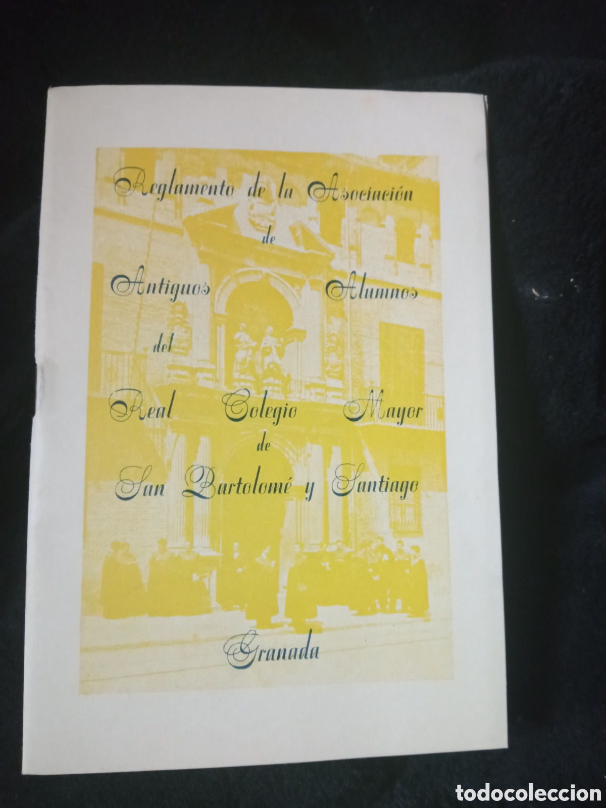Documentos antiguos: Reglamento de la Asociaci&oacute;n de Ant. Alumnos Real Colegio Mayor de San Bartolome y Santiago, Granada