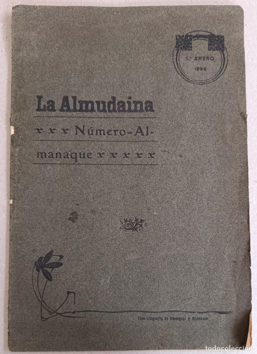 Documentos antiguos: ALMANAQUE DE LA ALMUDAINA. 1&ordm; ENERO DE 1908. PALMA DE MALLORCA. - Foto 1