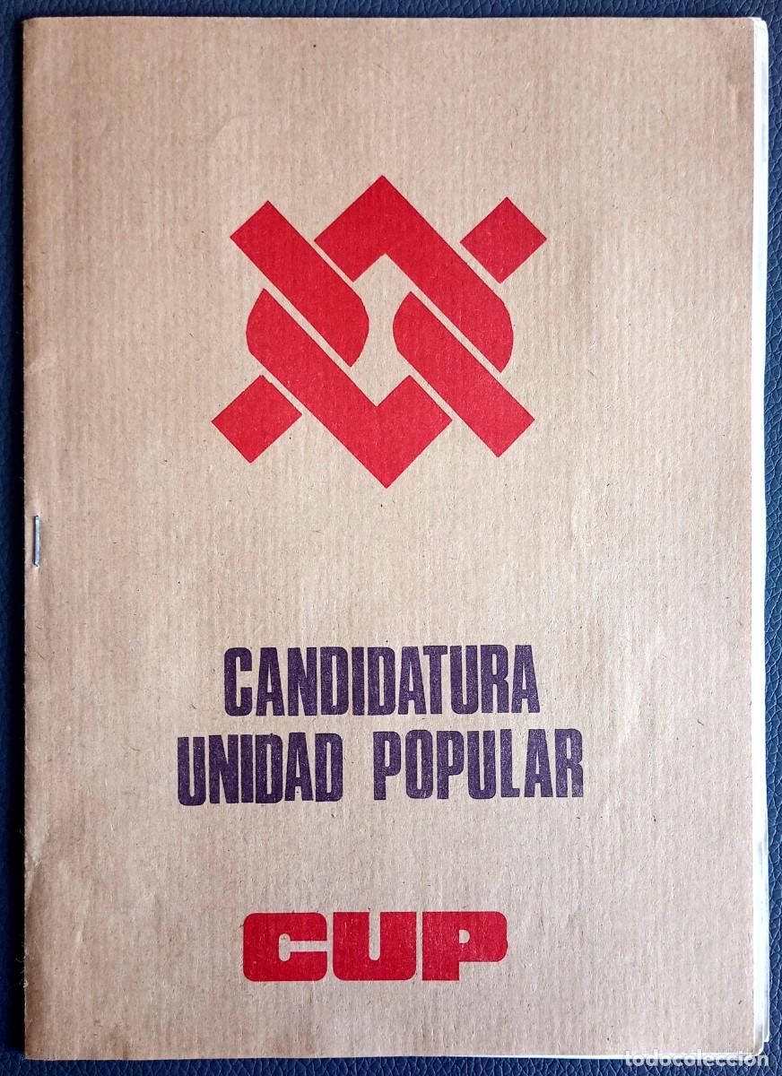Documentos antiguos: CUP Candidatura de Unidad Popular . Programa electoral 1977 - Foto 1