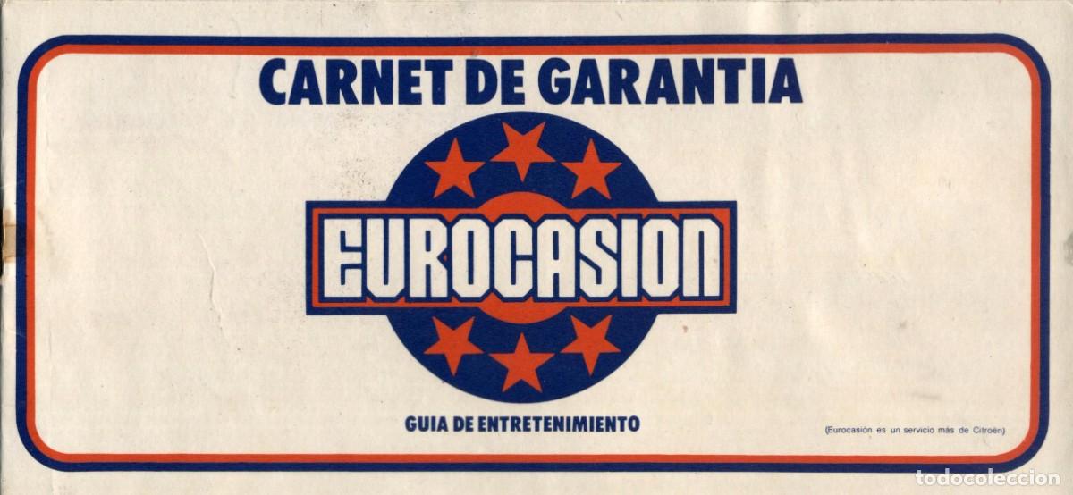 Documentos antiguos: CARNET DE GARANT&Iacute;A EUROCASI&Oacute;N 1978 - Foto 1
