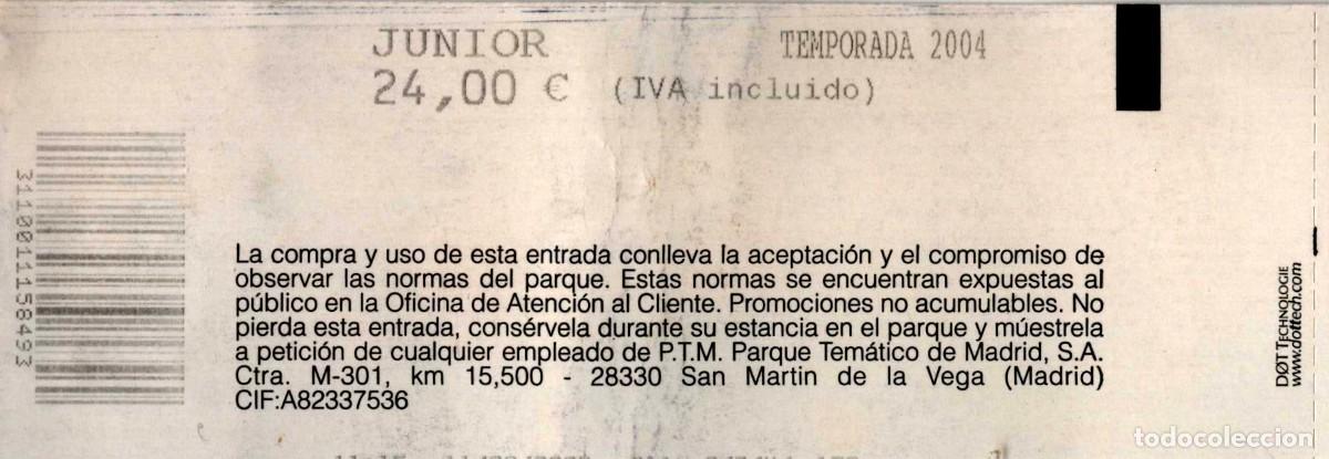 Documentos antiguos: BILLETE DE ENTRADA JUNIOR WARNER BROS PARK MADRID 2004 - Foto 2
