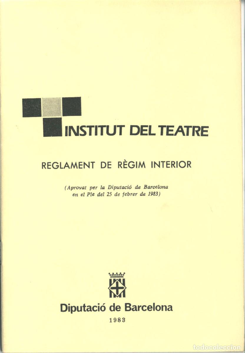 Documentos antiguos: 1983 Institut del Teatre (Barcelona). Reglament de R&eacute;gim Interior - Foto 1