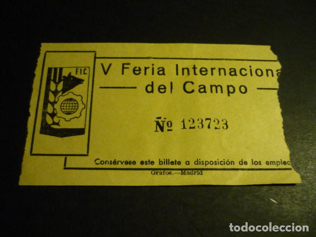 Documentos antiguos: MADRID V FERIA INTERNACIONAL DEL CAMPO ENTRADA - Foto 1