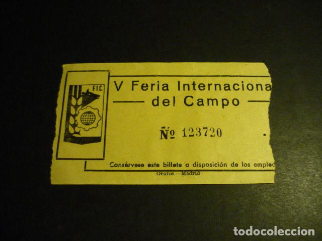 Documentos antiguos: MADRID V FERIA INTERNACIONAL DEL CAMPO ENTRADA - Foto 1