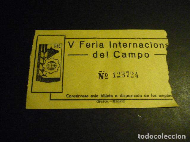 Documentos antiguos: MADRID V FERIA INTERNACIONAL DEL CAMPO ENTRADA - Foto 1
