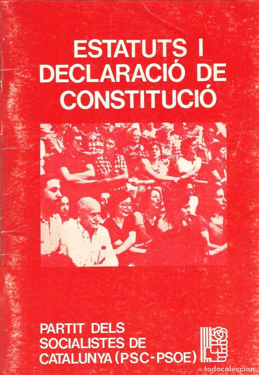 Documentos antiguos: PSC -- PARTIT DELS SOCIALISTES DE CATALUNYA -- ESTATUTS - Foto 1