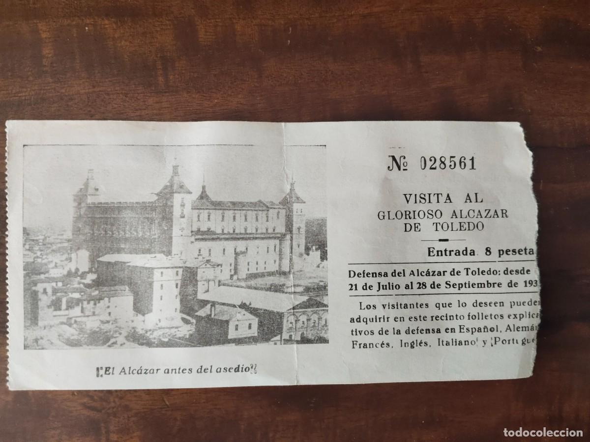 Old Documents: Antigua entrada Glorioso Alc&aacute;zar de Toledo. Alc&aacute;zar antes y despu&eacute;s del Asedio. 8 pesetas.