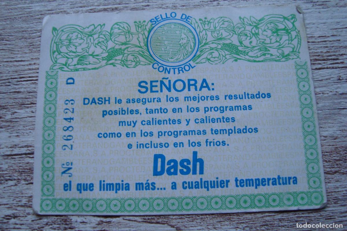 Documentos antiguos: ANTIGUO SELLO DE CONTROL DASH DETERGENTE PROCTER & GAMBLE ESPA&Ntilde;A S,A - Foto 1