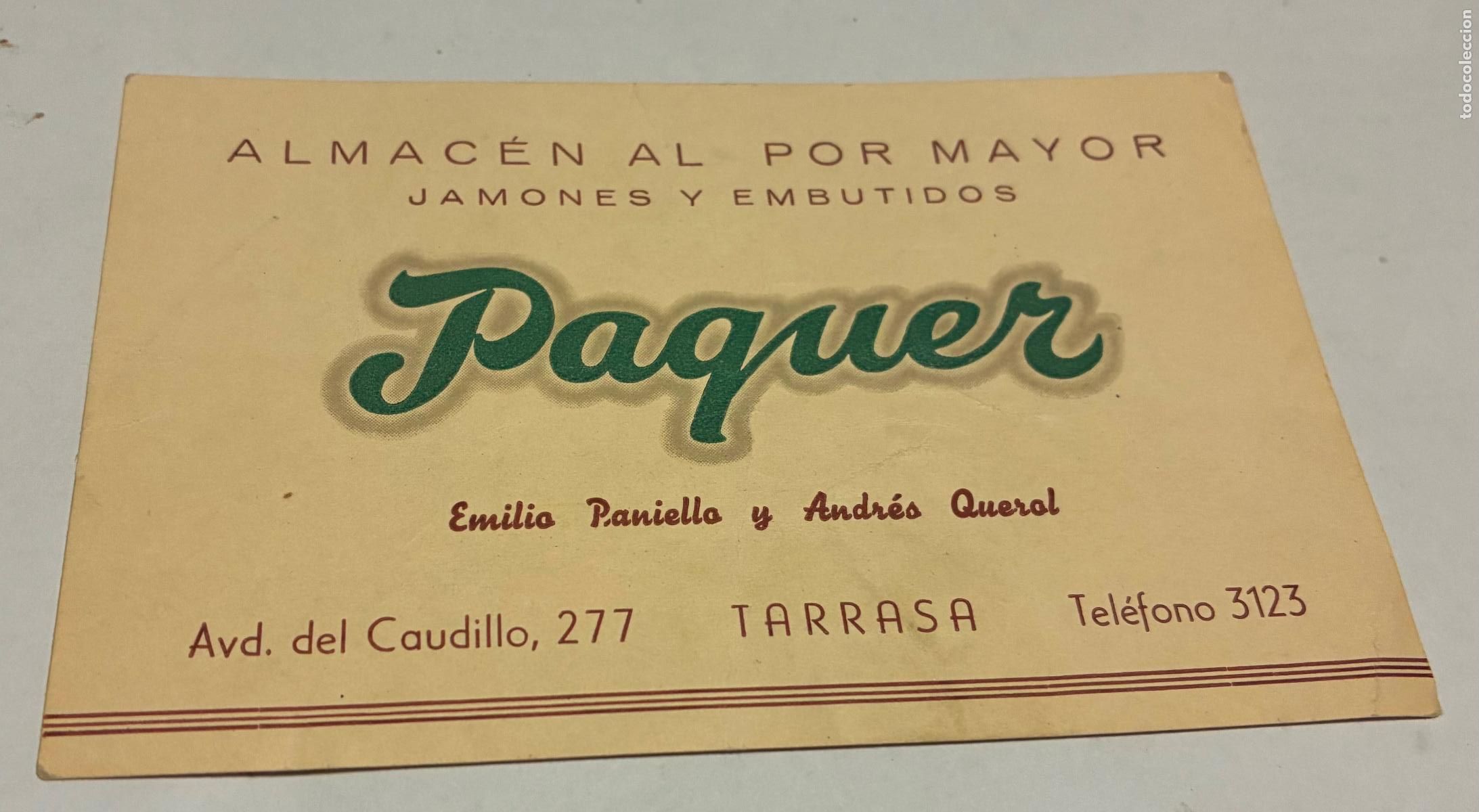 Documentos antiguos: ANTIGUA TARJETA PUBLICITARIA ALMACEN PAQUER, TARRASA
