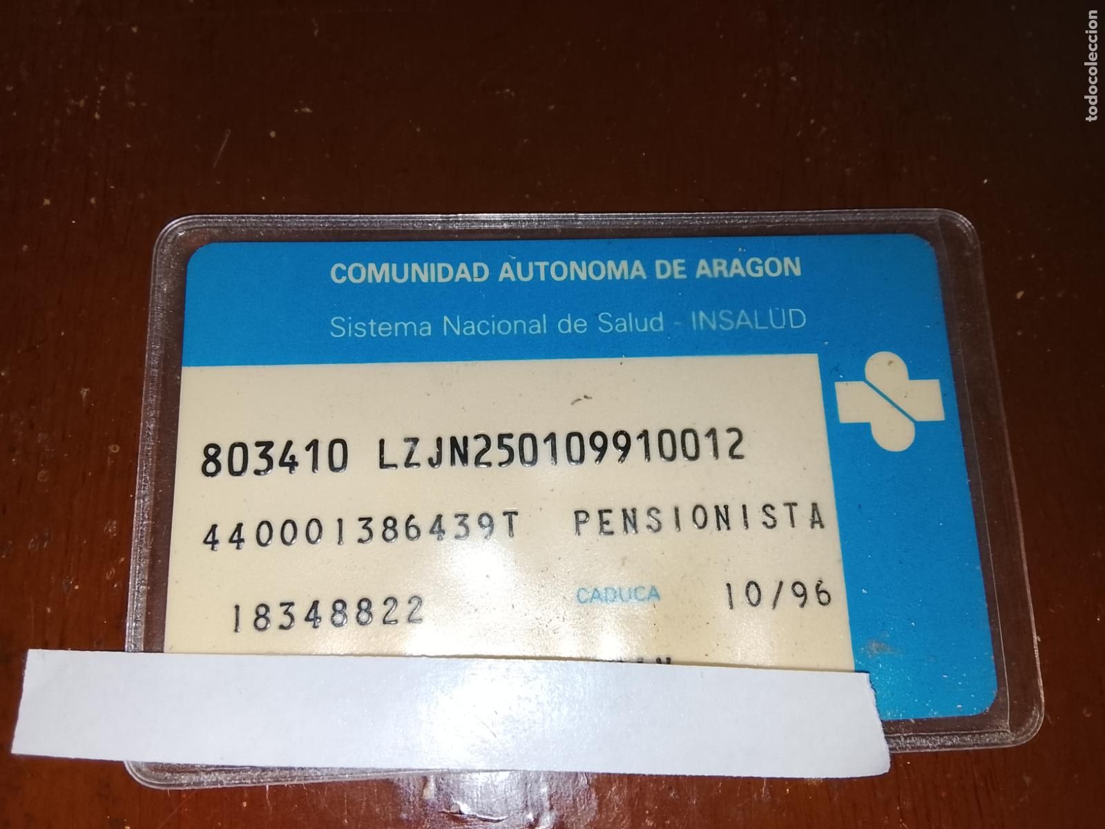 Documentos antiguos: Antigua Tarjeta Sanitaria INSALUD - Arag&oacute;n (PENSIONISTA) - Caducada 10/96 - Coleccionismo