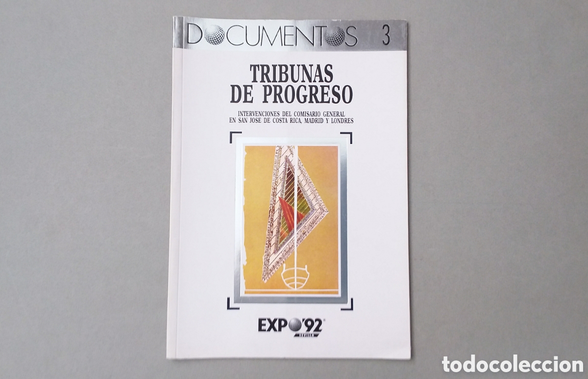 Documentos antiguos: EXPO 92//TRIBUNAS DE PROGRESO//DOCUMENTOS 3// SEVILLA, 1987 - Foto 1