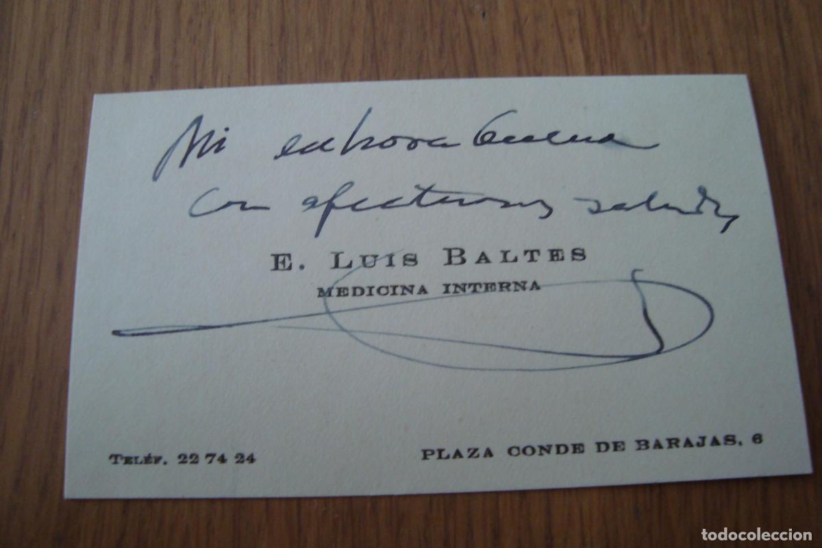 Documentos antiguos: ANTIGUA TARJETA PERSONAL E. LUIS BALTES. MEDICINA INTERNA.