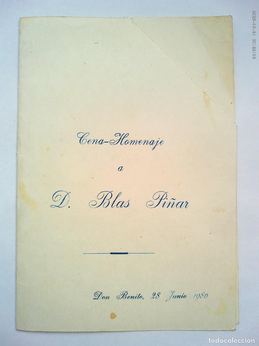 Documentos antiguos: FUERZA NUEVA : INVITACION A CENA EN HONOR DE BLAS PI&Ntilde;AR . DON BENITO, 1980