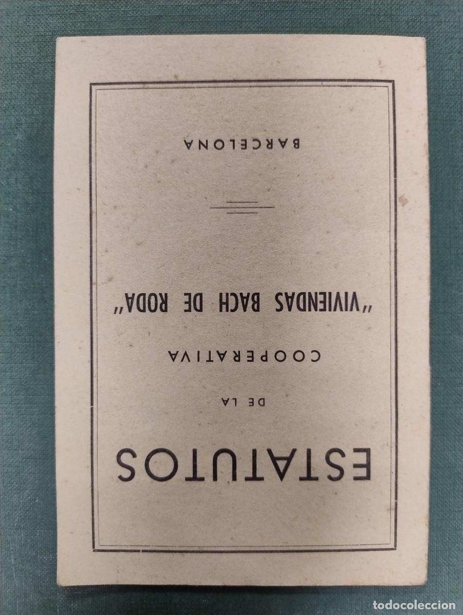 Documentos antiguos: ESTATUTOS DE LA COOPERATIVA VIVIENDAS BACH DE RODA (BARCELONA 1956)