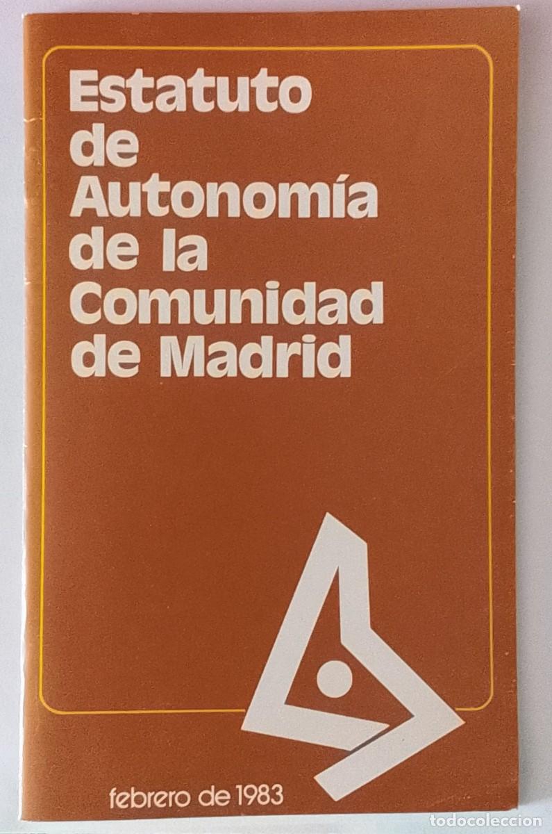 Documentos antiguos: ESTATUTO DE AUTONOM&Iacute;A COMUNIDAD DE MADRID - Foto 1