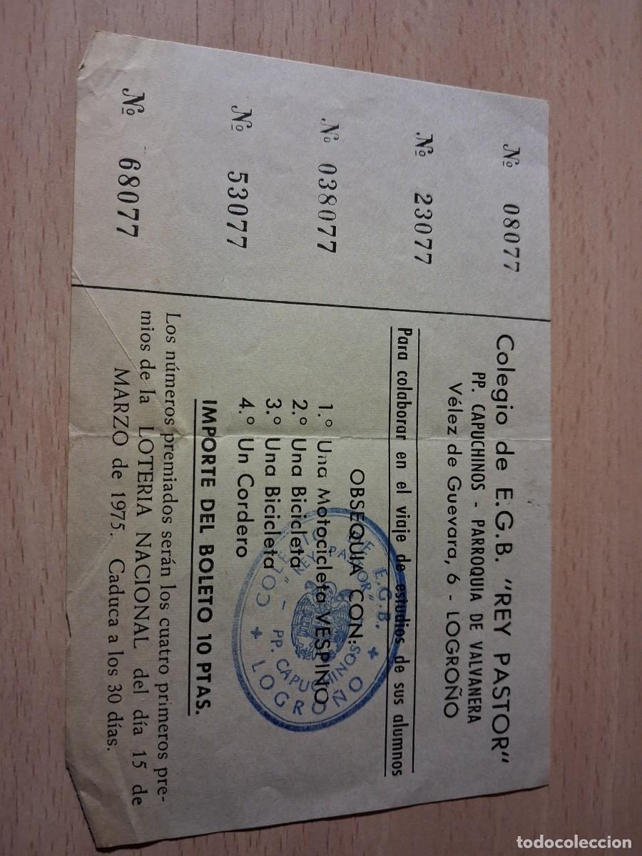 Documentos antiguos: A&ntilde;o 1975. Boleto Sorteo de Navidad. Colegio Rey Pastor. Logro&ntilde;o
