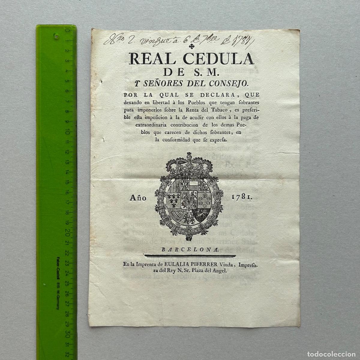 Documentos antiguos: Real Provisi&oacute;n 1781: Diputados y S&iacute;ndicos Personeros del Com&uacute;n - Barcelona Bar&oacute;n Linde