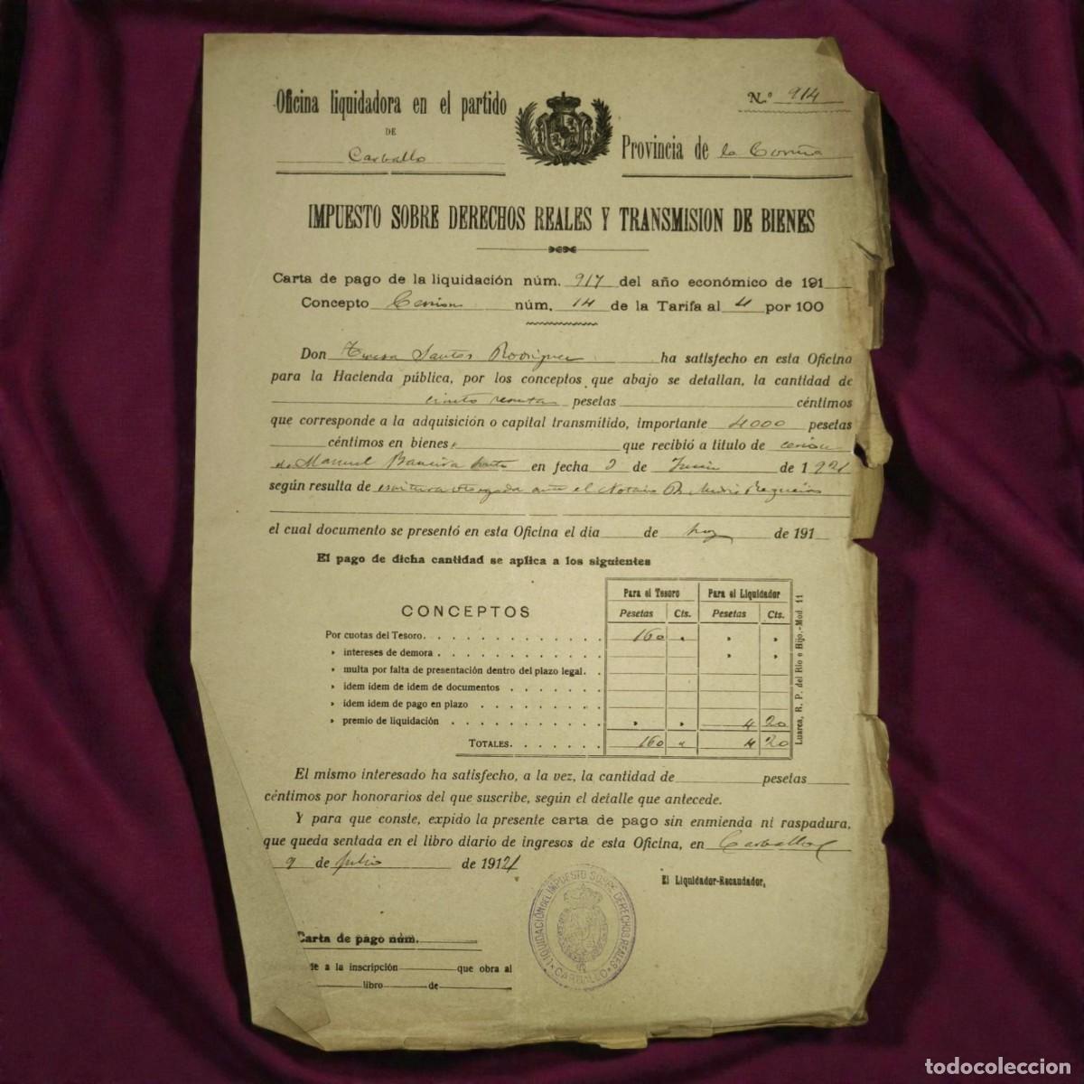 Documentos antiguos: Antiguo Documento Fiscal 1914 &ndash; Impuesto Sobre Derechos Reales Y Transmisi&oacute;n De Bienes, Carballo