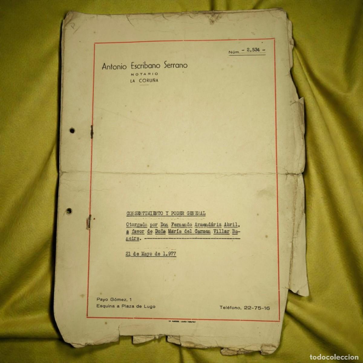 Documentos antiguos: Documento Notarial Original A&ntilde;o 1977 &ndash; Consentimiento y Poder General &ndash; La Coru&ntilde;a