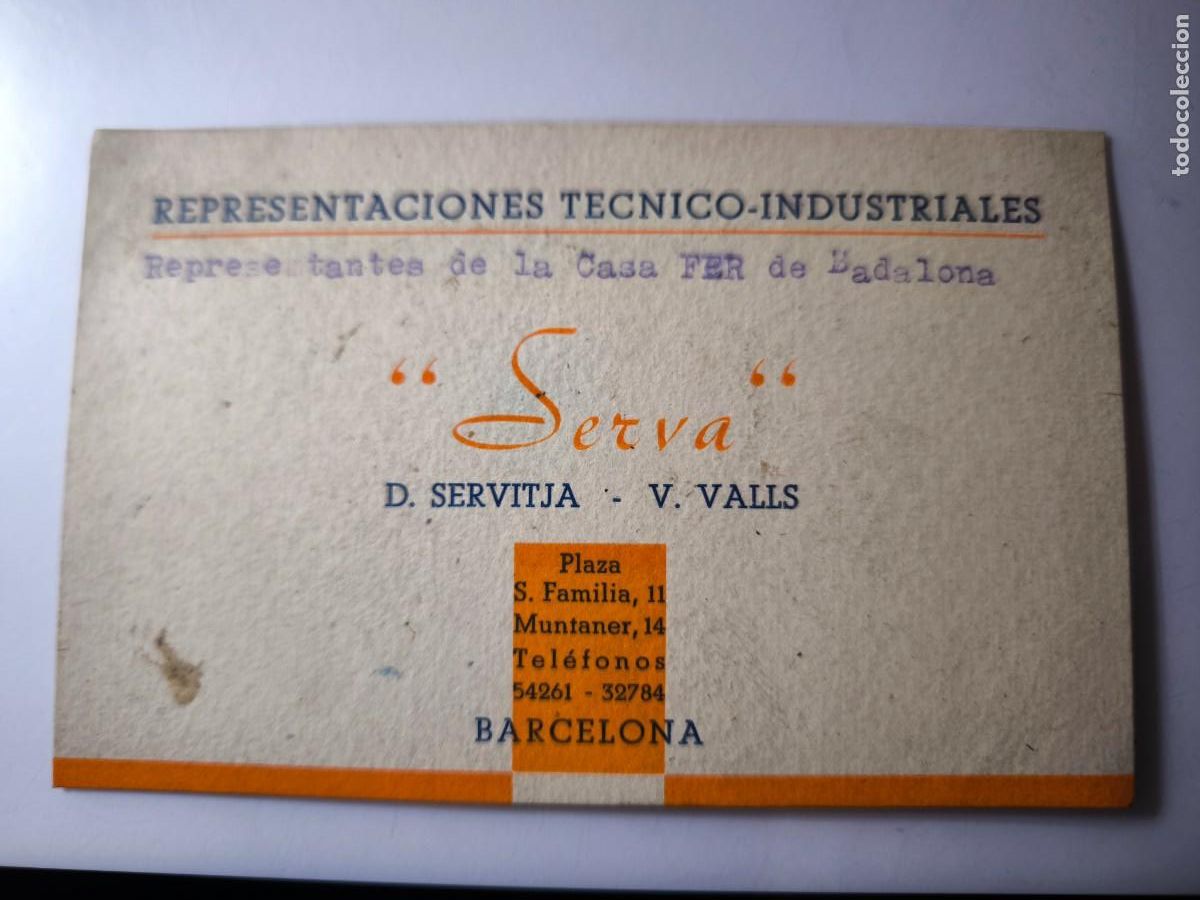 Documentos antiguos: Antigua tarjeta de Visita o Comercial. Representaciones t&eacute;cnico industriales Serva. Barcelona