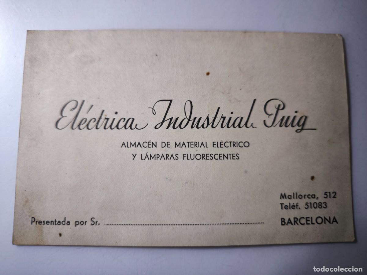 Documentos antiguos: Antigua tarjeta de Visita o Comercial. El&eacute;ctrica industrial Puig. Barcelona