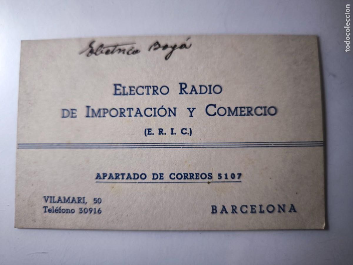 Documentos antiguos: Antigua tarjeta de Visita o Comercial. Electro radio de importaci&oacute;n y Comercio Eric. Barcelona