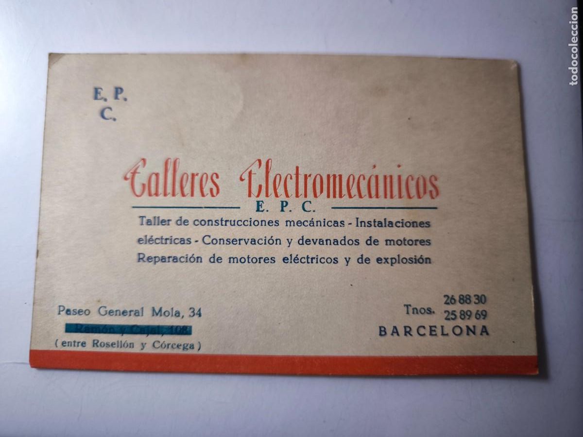 Documentos antiguos: Antigua tarjeta de Visita o Comercial. Talleres electromec&aacute;nicos E.P.C. Barcelona.