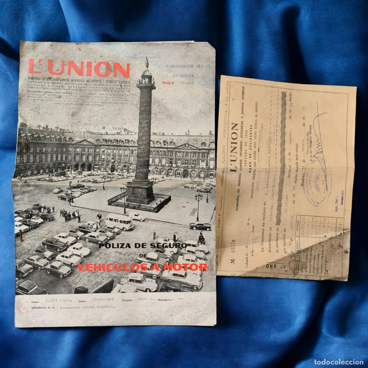Documentos antiguos: P&oacute;liza De Seguro De Veh&iacute;culos A Motor 1965 L'Union &ndash; La Coru&ntilde;a Documento Hist&oacute;rico Automovilismo