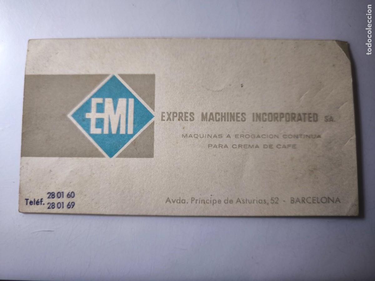 Documentos antiguos: Antigua tarjeta de Visita o Comercial. EMI. M&Aacute;QUINAS A EROGACI&Oacute;N PARA CREMAS DE CAF&Eacute;. Barcelona.