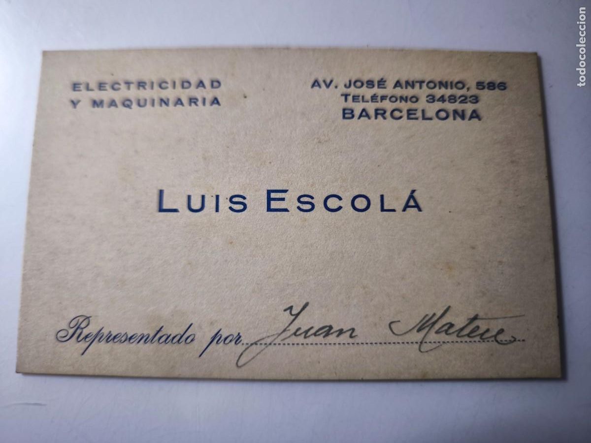 Documentos antiguos: Antigua tarjeta de Visita o Comercial. Electricidad y maquinaria Luis Escola. Barcelona.