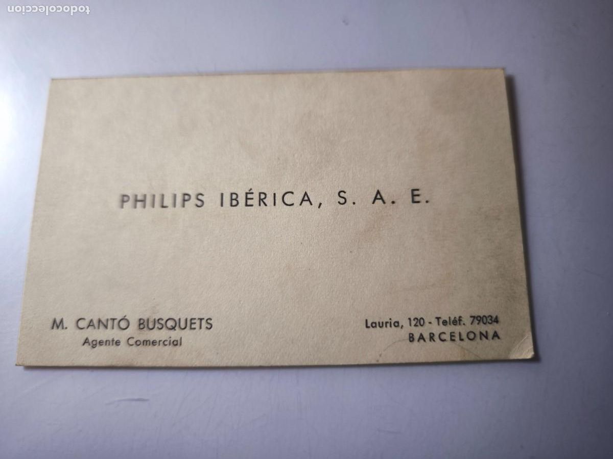 Documentos antiguos: Antigua tarjeta de Visita o Comercial. Phillips Ib&eacute;rica. Barcelona.