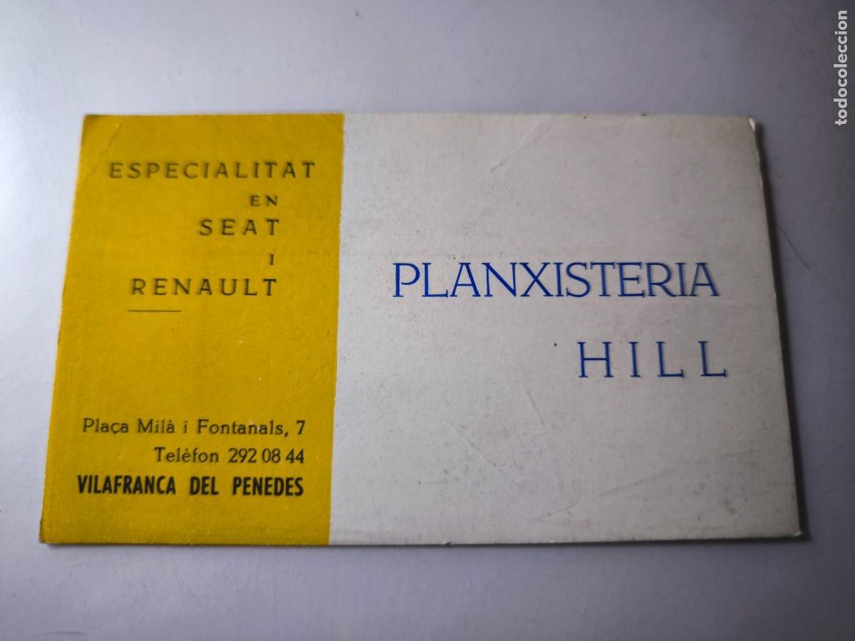 Documentos antiguos: Antigua tarjeta de Visita o Comercial. Planxisteria Hill. Vilafranca del Penedes. Barcelona.